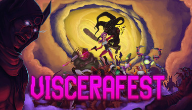 Viscerafest